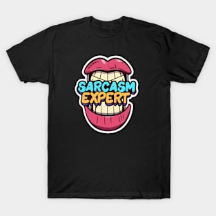 Sarcasm level expert T-Shirt